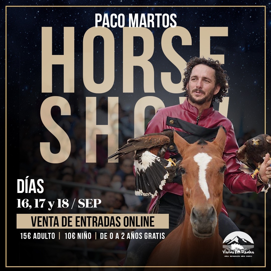 Paco Martos Horse Show en Vistas Reales